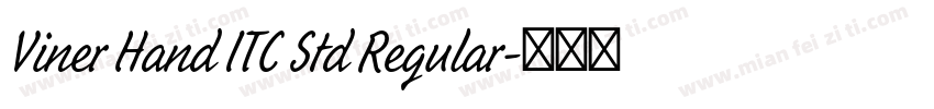 Viner Hand ITC Std Regular字体转换